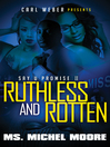 Imagen de portada para Ruthless and Rotten